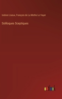 Soliloques Sceptiques 3385369630 Book Cover