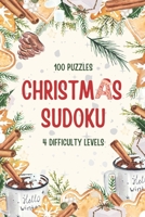 Christmas Sudoku: 100 Puzzles, 4 Difficulty Levels, Christmas Activity Book for Teens or Adults B0CLRMX25X Book Cover