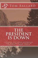 The President is Down 1440491739 Book Cover