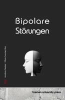 Bipolare Störungen (German Edition) 3690357233 Book Cover
