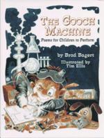 The Gooch Machine: Poems for Young People to Perform 1590783158 Book Cover