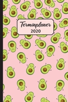 Terminplaner 2020: Avocado Superfood - Kalender, Monatsplaner und Wochenplaner f�r das Jahr 2020 ca. DIN A5 (6x9''), 150 Seiten, pink f�r Termine, Notizen und als Organizer 1711761338 Book Cover