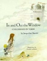 In and Out the Window: Childhood in Verse 0916147460 Book Cover
