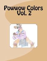 Powwow Colors 1543228704 Book Cover