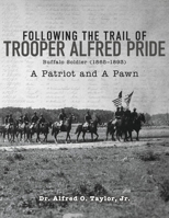 Following the Trail of Trooper Alfred Pride 1667833901 Book Cover