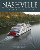 Nashville, Tennessee: A Photographic Portrait 1934907014 Book Cover