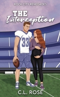 The Interception (Rock City Renegades) B0GBW5KKCM Book Cover
