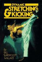 Dynamic Stretching and Kicking 0865680183 Book Cover