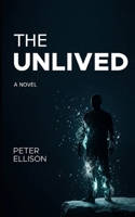 The Unlived (The Unlived Series) B0GTDCMZL7 Book Cover