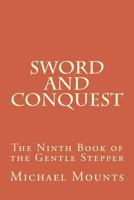 Sword and Conquest 1523738928 Book Cover