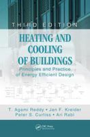 Heating and Cooling of Buildings: Principles and Practice of Energy Efficient Design, Third Edition 1439899894 Book Cover