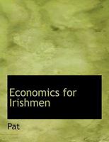 Economics for Irishmen... 1140221167 Book Cover