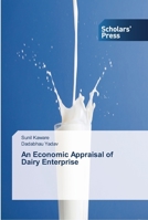 An Economic Appraisal of Dairy Enterprise 3639514076 Book Cover