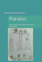 Paraìso: Una storia di coraggio, emozioni e progresso B08TQJ95WJ Book Cover