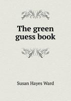 The green guess book 1120761964 Book Cover