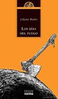 Los días del fuego 9563473558 Book Cover