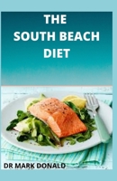 THE SOUTH BEACH DIET B08BD9CVTR Book Cover
