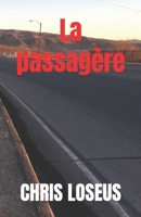 La passagère (French Edition) B0DZHJKMCH Book Cover