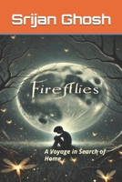 Fireflies: A Voyage in Search of Home B0DZ21PQ4S Book Cover