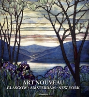 Art Nouveau: Glasgow Amsterdam New York 3741923885 Book Cover