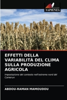 Effetti Della Variabilità del Clima Sulla Produzione Agricola 6204085689 Book Cover