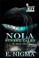 NOLA Street Tales: The Rise of Sharice B0851LKCSY Book Cover