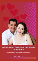 Valentijnsgids Voor Liefde Voor Nieuwe Volwassenen.: Guia Do Amor Do Valentim Para Novos Adultos. B0BVPFV235 Book Cover