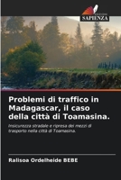Problemi di traffico in Madagascar, il caso della città di Toamasina. (Italian Edition) 6205520141 Book Cover