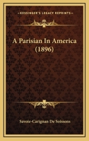 A Parisian In America 1164175386 Book Cover