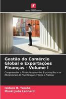 Gestão do Comércio Global e Exportações Finanças - Volume I (Portuguese Edition) 6209373909 Book Cover