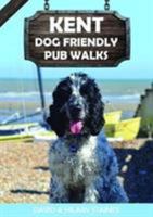 Kent Dog Friendly Pub Walks 2019: 20 Dog Walks 1846743818 Book Cover