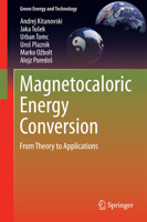 Magnetocaloric Energy Conversion: From Theory to Applications 3319087401 Book Cover