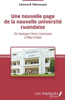 Une nouvelle page de la nouvelle université rwandaise: De Georges-Henri Lévesque à Mike O'Neil (French Edition) 2343046670 Book Cover