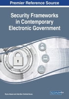 Security Frameworks in Contemporary Electronic Government 1522587888 Book Cover