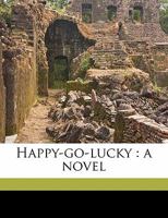 Happy-Go-Lucky 1523409053 Book Cover