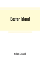 Easter Island: The Rapanui Speech and the Peopling of Southeast Polynesia 1015826865 Book Cover