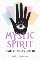 Mystic Spirit Tarot Playbook: The 22 Major Arcana & Development of Your Third Eye 0764359495 Book Cover