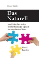 Das Naturell - Band 3: Experten (German Edition) 1798405091 Book Cover