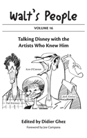 Walt's People: Volume 16: Talking Disney with the Artists Who Knew Him B0F52YFGCK Book Cover