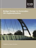 Bridge Design to Eurocodes: UK Implementation 0727741500 Book Cover