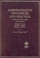 Administrative Procedure and Practice: Problems and Cases (American Casebook Series) 0314155171 Book Cover