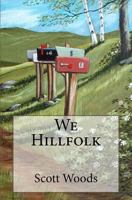 We Hillfolk 1523801301 Book Cover