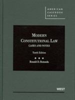 Modern Constitutional Law, Cases and Notes (American Casebook Series) 0314145869 Book Cover