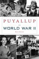 Puyallup in World War II 1625859724 Book Cover