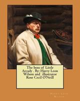 The Boss of Little Arcady 1523754869 Book Cover