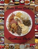 Down Home Cooking Southern Style 1502347741 Book Cover