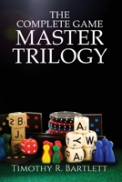 The Complete Game Master Trilogy 1648954685 Book Cover