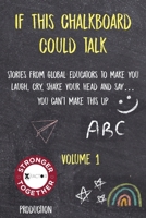 If This Chalkboard Could Talk B0H9VP5584 Book Cover