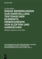 Einige Bemerkungen zur Darstellung tektonischer Elemente, insbesonders von Kl�ften und Harnischen 3111188701 Book Cover