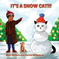 It's A Snow Cat!!! 0976678284 Book Cover